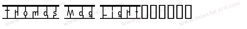 Thomas Mag Light字体转换
